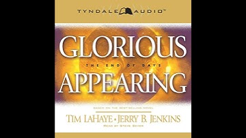 Glorious Appearing: The End of Days Audiobook by Jerry B. Jenkins