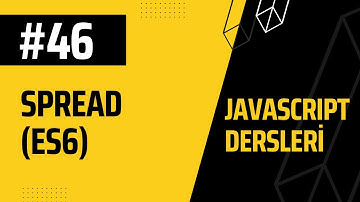 46-JAVASCRIPT Dersleri, Spread (ES6)