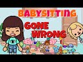 Babysitting GONE WRONG | Toca life world