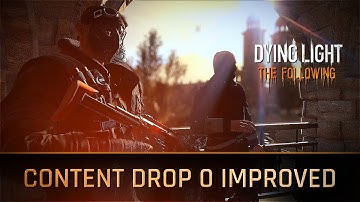 Dying Light Mod - Content Drop #0 Improved
