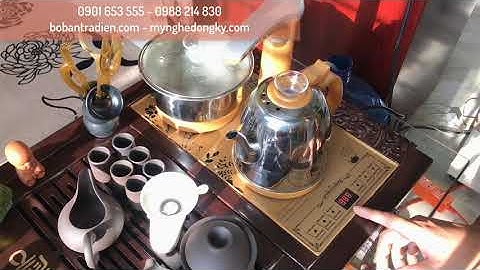 【Hướng Dẫn】Sử dụng bộ bàn trà điện thông minh đa năng phiên bản mới nhất 2020. ✅