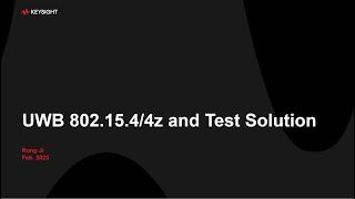 802.15.4/4z HRP UWB Technology Introduction and Test Solution