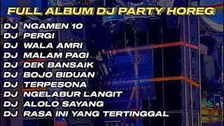 DJ NGAMEN 10 X WALA AMRI FULL ALBUM DJ JAWA STYLE PARTY HOREG GLERR JARANAN DOR‼️