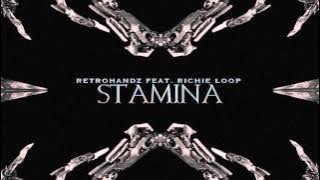 Retrohandz feat. Richie Loop - Stamina (Audio) l Dim Mak Records