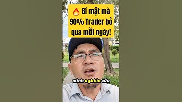 🔥 Bí mật mà 90% Trader bỏ qua mỗi ngày!