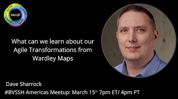 What can we learn about our agile transformations from Wardley Maps