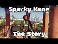 Sparky kane  the story unofficial music  nopixel