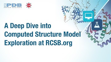 A Deep Dive into Computed Structure Model Exploration at RCSB.org
