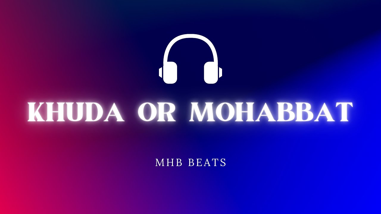 Khuda or Mohabbat OST: Soulful Melody That Stole Hearts