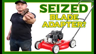 HowTo Remove A Seized Lawnmower Blade Adapter