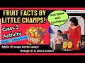 Fruits🍌🍇की बातें बच्चों की ज़ुबानी | Knowledge💡+ Cuteness Overload ❤️