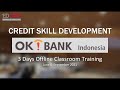 Edcore offline training credit skill development ok bank indonesia