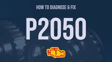 How to Diagnose and Fix P2050 Engine Code - OBD II Trouble Code Explain
