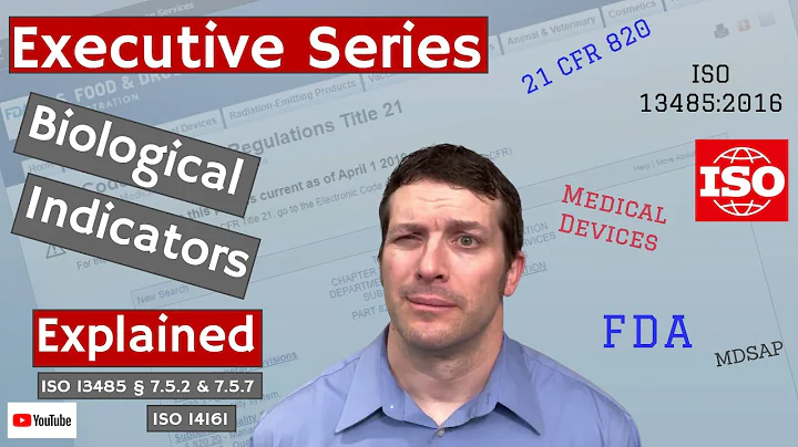 Biological Indicators ISO 13485 § 7.5.2 & 7.5.6 (Executive Series #90)