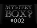 Mystery Box - Episode #002