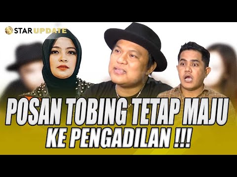 POSAN TOBING KEKEH BEGINI ?! INI PESAN UNTUK BALASAN MARIO,TANTRI - STAR UPDATE