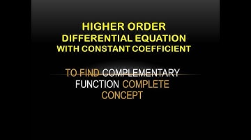 1. Rules for finding complementary function (All cases ) with solved example.