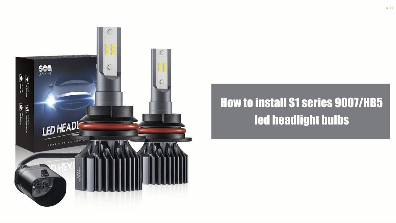 How To Install 9007 Led Headlight Bulbs - Sealight S1 Series