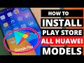 How to install Google Play Store on All Huawei Smart Phones in less then 5 Minutes-2021 update