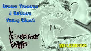Drama Treason x J Cutlass x Young Ghost - Wolverines (Konspiracy Kamp)