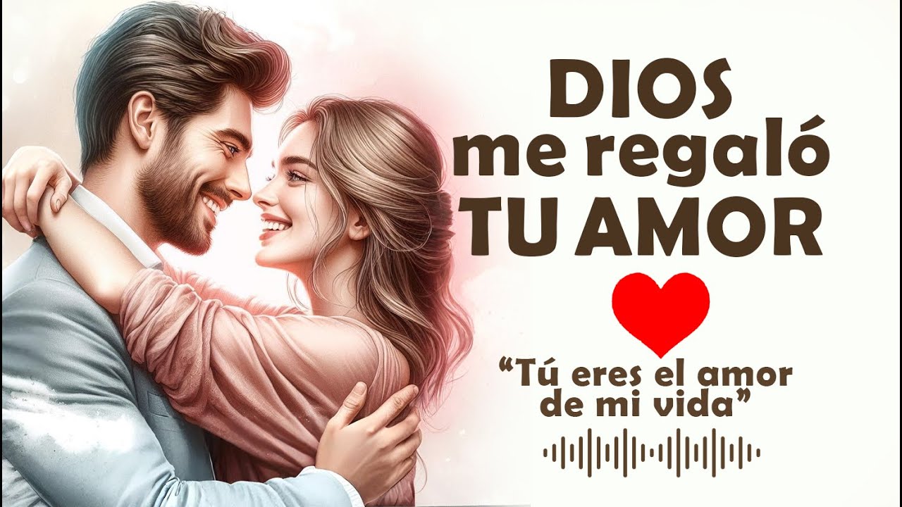 Dios Me Regaló Tu Amor ❤️🙏 | Canción Cristiana de Amor que Enamora