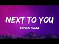 Bryson Tiller Next To You Lyrics mp3