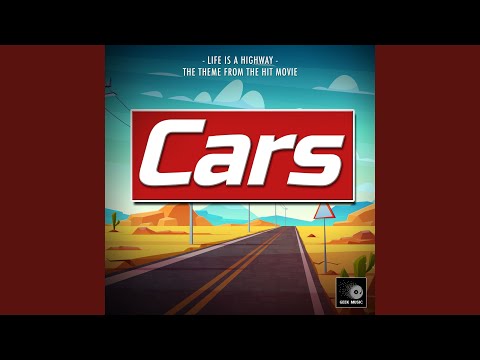 Life Is A Highway (From "Cars")