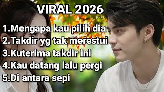 Slow Rock Melayu Terbaik 2026 Sedih Menyentuh Hati  Kau Datang Lalu Pergi