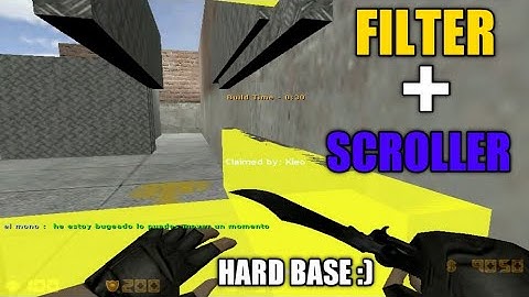 CS 1.6 ~ Base Builder ~ Filter+Scroller ~