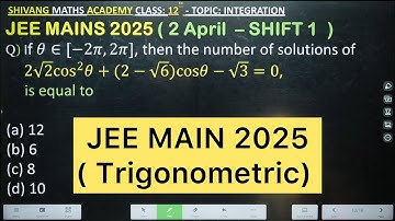 Q) If 𝜃∈[−2𝜋,2𝜋], then the number of solutions of      2√2 cos^2 𝜃+(2−√6)cos𝜃−√3=0,      is equal