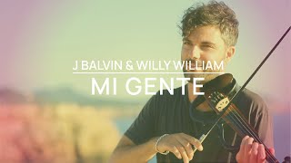 Mi Gente - J. Balvin, Willy William - Violin Cover by Jose Asunción