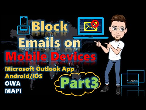 Block Email Access Part3 | Office365 Lab Exercise | ActiveSync, MS Outlook App, MAPI