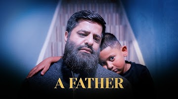 Omar Esa - A Father | Official Nasheed Video