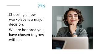 Welcome! JPSys New Employee Onboarding Video