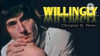 WILLINGLY -  Chrispian St. Peters (cover). #willingly #chrispianstpeters