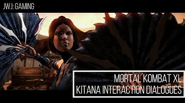 Mortal Kombat XL - Kitana Interaction Dialogues