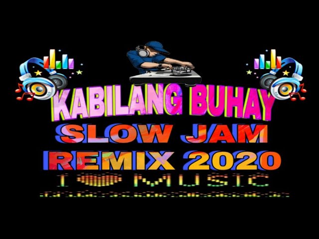 KABILANG BUHAY (SLOW JAM REMIX)- DJ MARK LABANIEGO