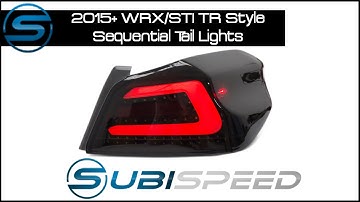 Subispeed - 2015+ WRX/STI TR Style Sequential Tail Light Install