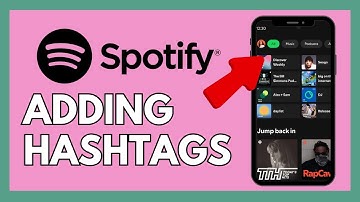 How to Add Hashtags on Spotify 2024?