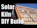 Solar Kiln Build - part 3