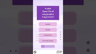Quiz Time! In which States/UTs will voting be held on 9th April 2026?