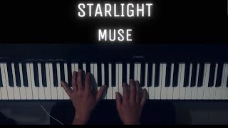 Starlight - MUSE [PIANO COVER]