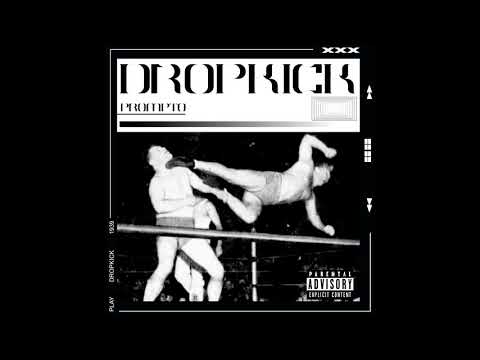 Prompto - Dropkick (Official Audio)