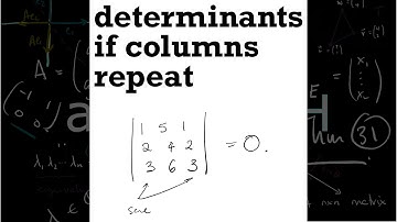 DETERMINANTS when ROWS or COLUMNS REPEAT (or are zero) // Short Lecture // Linear Algebra