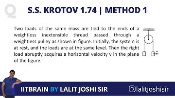 Krotov 1.74 | Method 1 |JEE Advanced | by Lalit Joshi Sir