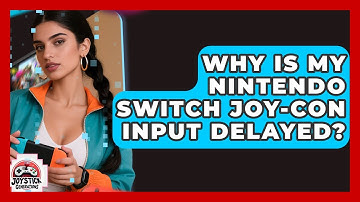 Why Is My Nintendo Switch Joy-Con Input Delayed? - Joystick Generations