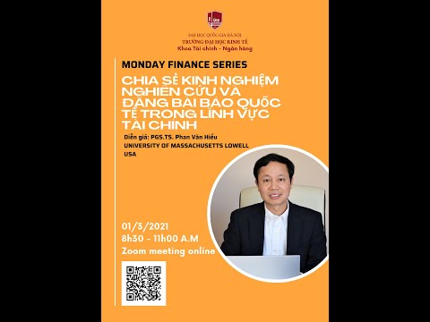Monday Finance Series 1 - Kinh nghiệm nghiên cứu và đăng bài báo quốc tế lĩnh vực Tài chính