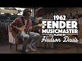 1962 fender musicmaster played by hudson davis