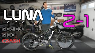 LUNA Z-1 Review, Ride, and Crash!