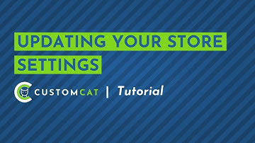 [NEW] Step-by-Step: How to Update Your Store Settings in CustomCat